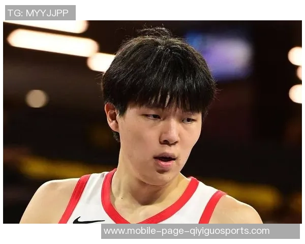 杨瀚森罚球全中成为队内唯一亮点全队罚球表现亟待提升